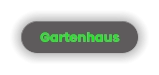 Gartenhaus