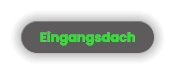 Eingangsdach